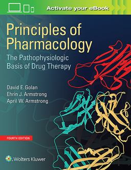 Principles of Pharmacology The Pathophysiologic Basis of Drug Therapy 4th 9781451191004 Front Cover