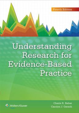 Understanding Research for Evidence-Based Practice 4th 9781451191073 Front Cover