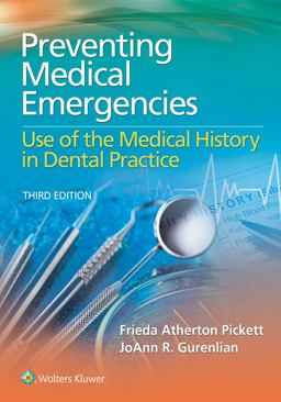 Preventing Medical Emergencies: Use of the Medical History in Dental Practice 3rd 9781451194180 Front Cover