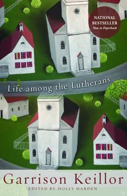 Life among the Lutherans  9781451400861 Front Cover