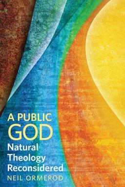 Public God Natural Theology Reconsidered  9781451464696 Front Cover