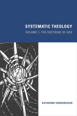 Systematic Theology Volume 1, the Doctrine of God  9781451482843 Front Cover