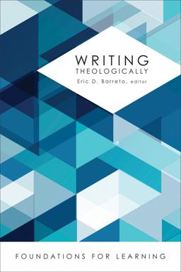 Writing Theologically  9781451483406 Front Cover