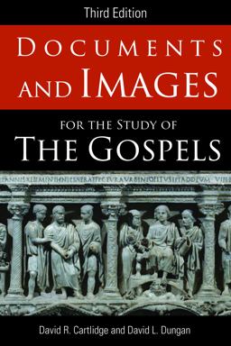 Documents and Images for the Study of the Gospels Third Edition 3rd 9781451494372 Front Cover