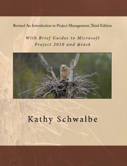 Revised an Introduction to Project Management, Third Edition With Brief Guides to Microsoft Project 2010 And @task  9781451551648 Front Cover