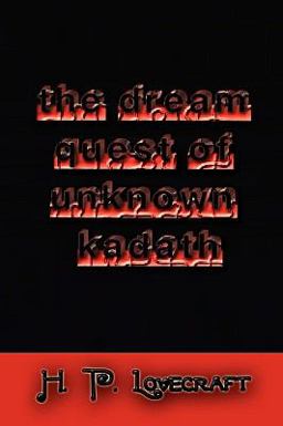The Dream Quest of Unknown Kadath