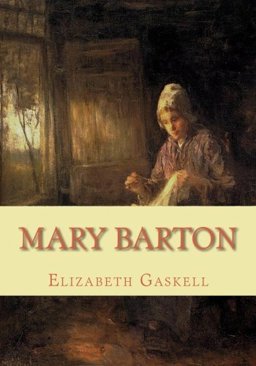 Mary Barton and Other Tales