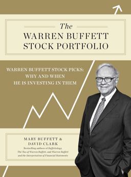 Warren Buffett Stock Portfolio Warren Buffett Stock Picks - Why and When He Is Investing in Them  9781451606485 Front Cover
