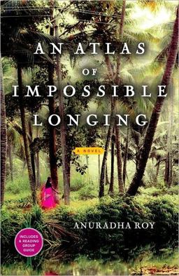 Atlas of Impossible Longing A Novel  9781451608625 Front Cover