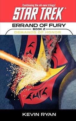 Star Trek: the Original Series: Errand of Fury #2: Demands of Honor