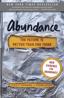 Abundance The Future Is Better Than You Think  9781451616835 Front Cover