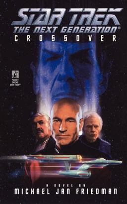 Star Trek: the Next Generation: Crossover
