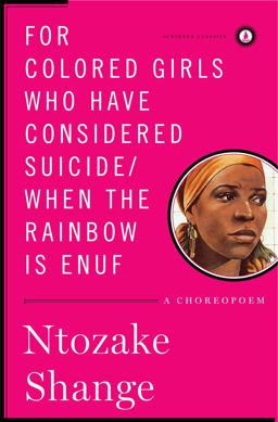 For Colored Girls Who Have Considered Suicide/When the Rainbow Is Enuf  9781451624205 Front Cover