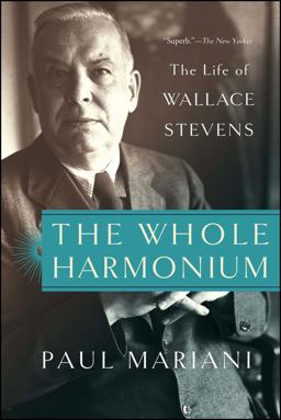Whole Harmonium The Life of Wallace Stevens  9781451624380 Front Cover