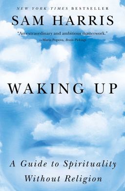 Waking Up A Guide to Spirituality Without Religion  9781451636024 Front Cover