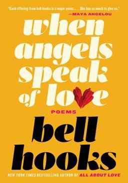 When Angels Speak of Love  9781451639759 Front Cover