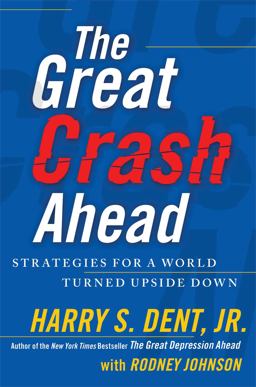 Great Crash Ahead Strategies for a World Turned Upside Down  9781451641547 Front Cover