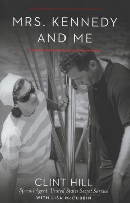 Mrs. Kennedy and Me An Intimate Memoir  9781451648447 Front Cover