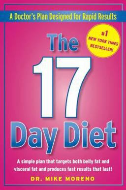 17 Day Diet A Doctor's Plan Designed for Rapid Results  9781451648652 Front Cover