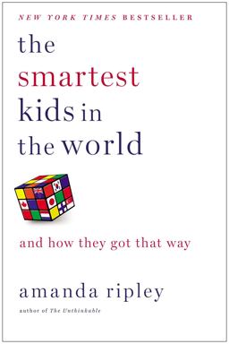 Smartest Kids in the World And How They Got That Way  9781451654424 Front Cover