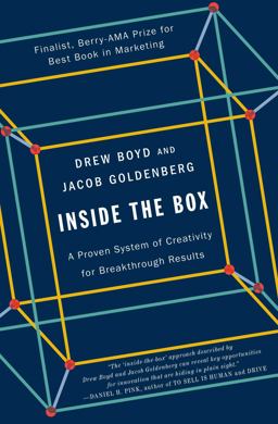 Inside the Box A Proven System of Creativity for Breakthrough Results  9781451659290 Front Cover