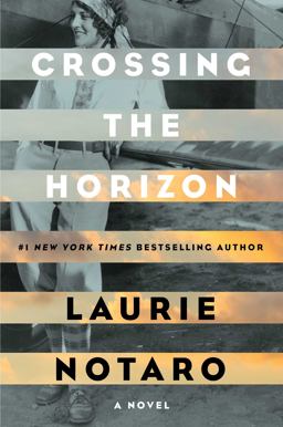 Crossing the Horizon A Novel  9781451659405 Front Cover