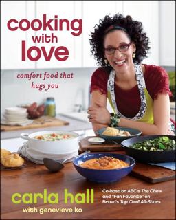Cooking with Love Comfort Food That Hugs You  9781451662191 Front Cover