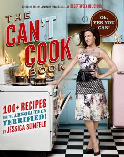Can't Cook Book Recipes for the Absolutely Terrified!  9781451662252 Front Cover