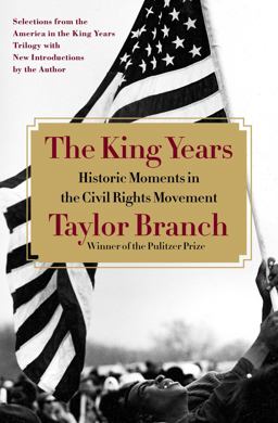 King Years Historic Moments in the Civil Rights Movement  9781451662467 Front Cover