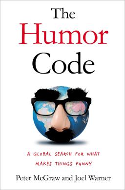 Humor Code A Global Search for What Makes Things Funny  9781451665413 Front Cover