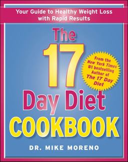 17 Day Diet Cookbook 80 All New Recipes for Healthy Weight Loss  9781451665819 Front Cover