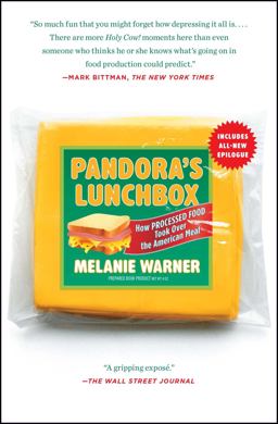 Pandora's Lunchbox How Processed Food Took over the American Meal  9781451666748 Front Cover