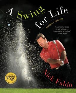 Swing for Life: Revised and Updated  9781451676532 Front Cover