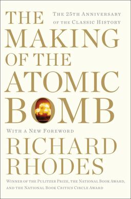 Making of the Atomic Bomb 25th Anniversary Edition  9781451677614 Front Cover