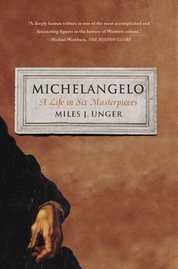 Michelangelo A Life in Six Masterpieces  9781451678789 Front Cover