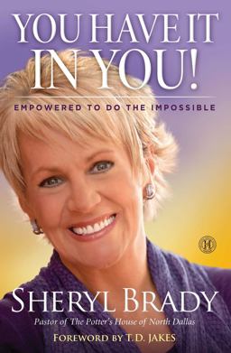 You Have It in You! Empowered to Do the Impossible  9781451681901 Front Cover