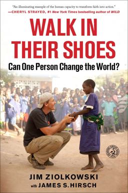 Walk in Their Shoes Can One Person Change the World?  9781451683554 Front Cover