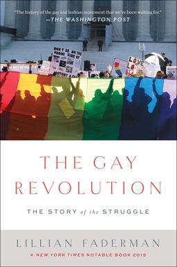 Gay Revolution The Story of the Struggle  9781451694123 Front Cover