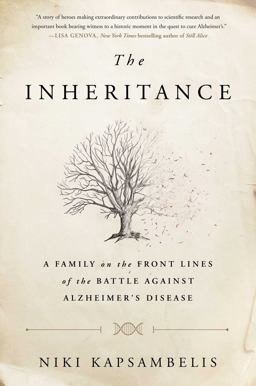 Inheritance A Family on the Front Lines of the Battle Against Alzheimer's Disease  9781451697223 Front Cover