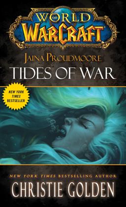 World of Warcraft: Jaina Proudmoore: Tides of War  9781451697919 Front Cover