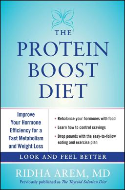 Protein Boost Diet Improve Your Hormone Efficiency for a Fast Metabolism and Weight Loss  9781451699524 Front Cover