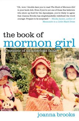 Book of Mormon Girl A Memoir of an American Faith  9781451699685 Front Cover