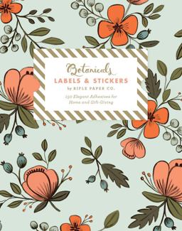 Botanicals Labels and Stickers 150 Elegant Adhesives for Home and Gift-Giving  9781452107509 Front Cover