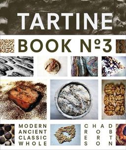 Tartine No. 3 Ancient Modern Classic Whole  9781452114309 Front Cover
