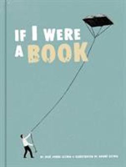 If I Were a Book  9781452121444 Front Cover