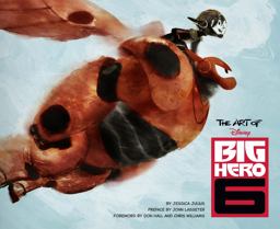 Disney the Art of Big Hero 6  9781452122212 Front Cover