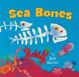 Sea Bones  9781452125008 Front Cover