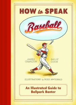 How to Speak Baseball