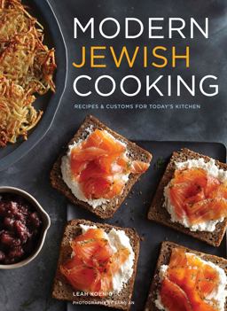 Modern Jewish Cooking Recipes and Customs for Today's Kitchen (Jewish Cookbook, Jewish Gifts, over 100 Most Jewish Food Recipes)  9781452127484 Front Cover