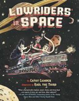 Lowriders in Space  9781452128696 Front Cover